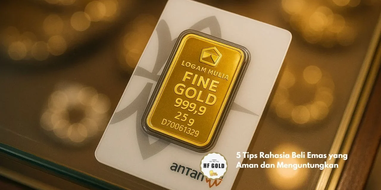 Tips Cerdas Beli Emas Agar Aman, Asli, Dan Bebas Penipuan