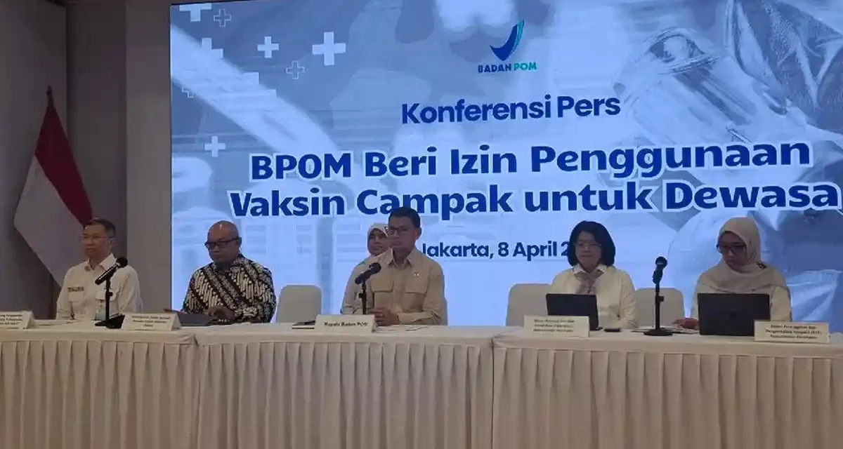 Dewasa Berisiko Kini Bisa Divaksin Campak, Ini Penjelasan BPOM