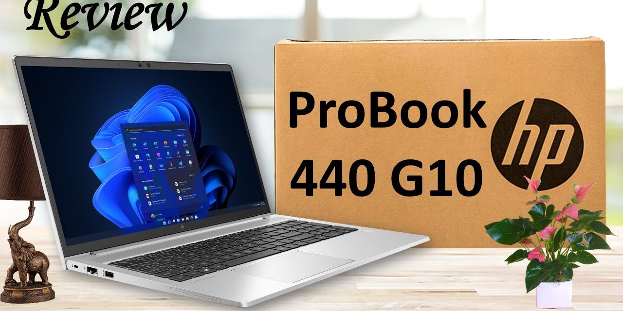 Rekomendasi Laptop Bisnis Tangguh Dari HP Probook 440 G10