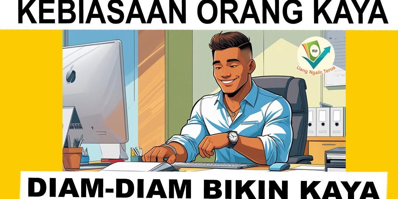Langkah Awal Untuk Menjadi Kaya Adalah Dengan Berinvestasi
