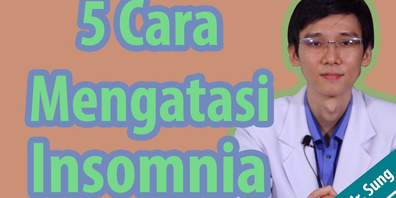Susah Tidur Setiap Malam? Lakukan Hal Ini untuk Atasi Insomnia